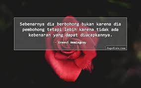 Kata kata sindiran buat mantan pacar tersayang. 100 Kata Kata Berbohong Jagokata