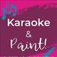 Karaoke & Paint event image