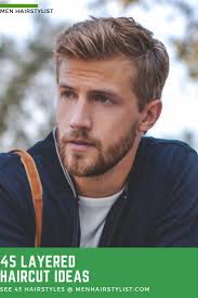 45 Layered Haircuts for Men with Layered Personalities