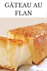 Gateau Au Flan Rapide Et Efficace Ma Patisserie Recette Gateau Au Flan Flan Recette Flan
