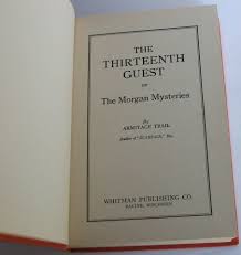 The Thirteenth Guest by Trail, Armitage | Hard | 1929 | Whitman Publishing  Co. | Biblio