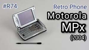 変態ギミックなMotorola MPx、2004年のレトロスマ ...