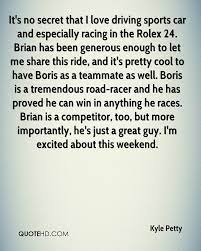 Kyle Petty Quotes Quotehd