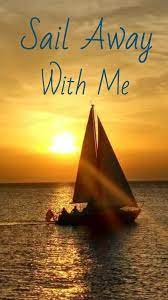Kinda christmas kinda jungle fever. Sail Away With Me Sailing Sail Away Days Out