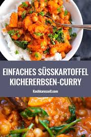 Susskartoffel Kichererbsen Curry Mit Spinat 30 Minuten Kochkarussell Rezept Kichererbsen Curry Kichererbsen Rezepte Kichererbsencurry