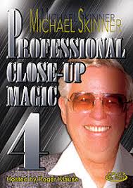 Professional Close-Up Magic #4 DVD (Michael Skinner)