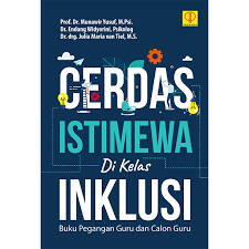Kurasa kau bekerja menurut panduan buku peraturan yang kuno, paris. Cerdas Istimewa Di Kelas Inklusif Buku Pegangan Guru Dan Calon Guru Prenada Media