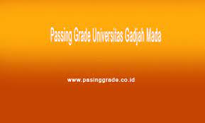 Check spelling or type a new query. Passing Grade Ugm Universitas Gadjah Mada 2021 Terbaru