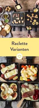 Was Gibt S Zu Silvester Raclette Naturlich Damit Du Optimal Vorbereitet Bist Und Nichts Schiefgeht Findest Du Hier Alles Fur Den Perfek Rezepte Lecker Essen