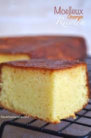 Gateau Moelleux A L Orange Et A La Ricotta Recette Hanane Gateau Moelleux Ricotta Recette