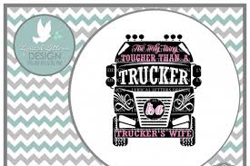 Download Free Svg Only Thing Tougher Than A Trucker Is A Trucker S Wife Svg Dxf Eps Ai Jpg Png Free Svg Cutting Files And Freebies