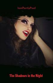 The Shadows in the Night