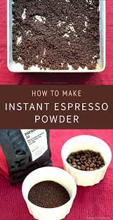 Making Coffee Coffeeloversboardhere Espresso Powder Recipes Espresso Powder Coffee Recipes