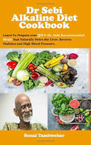 Sebi diet, also called the dr. Tambwekar Sonal Dr Sebi Alkaline Diet Recipe B Us Import Book Neu Ebay