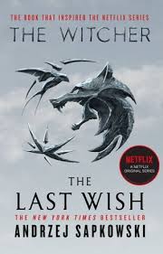 Free Ebook The Last Wish By Andrzej Sapkowski Free Download Pdf Epub Mobi File Read Online The Last In 2020 The Witcher Books The Last Wish The Witcher Book Series