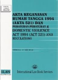 Check spelling or type a new query. Akta Keganasan Rumah Tangga 1994 25 Jun 2012 Domestic Violence Act 1994 Act 521 And Regulations