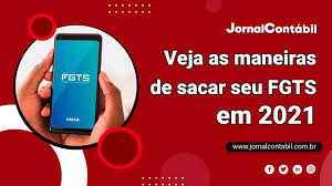 Maybe you would like to learn more about one of these? Veja As Maneiras De Sacar Seu Fgts Em 2021 Rede Jornal Contabil Contabilidade Mei Credito Inss Receita Federal