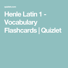 henle latin 1 vocabulary flashcards quizlet classical conversations homeschool nature pdf