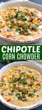 From green bean casserole to apple pie, hearty, warming dishes are a big part of what makes this time of year so special. Chipotle Corn Chowder Recipe Belle Of The Kitchen
