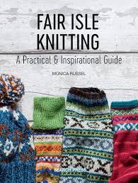 This collection of divine fair isle knitting patterns bring together a host of projects, from hats and sweaters to mittens and kidswear. Search Press Fair Isle Knitting By Monica Russel