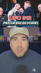 🚨 UFC 312 Prelim Breakdowns 🚨 , These fights will be so volatile that I  gave my favorite play for each fight instead of picking a winner. , Get all  your bets in