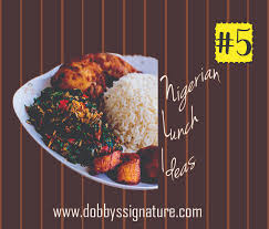 Inspirational dinner ideas for tonight. Nigerian Lunch Meal Ideas Lunch Menu 5 Dobby S Signature