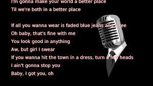 Tell me what it is you want. Kane Brown Better Place Lyrics Youtube