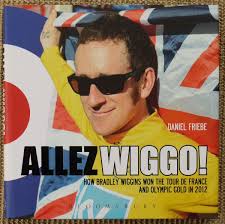 Allez Wiggo!: How Bradley Wiggins won the Tour de France an... by Friebe,  Daniel