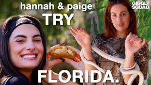 Hannah & Paige Try Florida