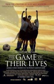The Game Of Their Lives 2005 Good Movies On Netflix Life Good Movies