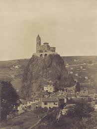 Eglise Saint Michel D Aiguilhe Le Puy En Velay 1851 Auteur Gustave Le Gray 1820 1884 Photo Vintage Eglise Saint Michel Photos