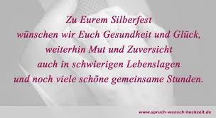 In jedem fall wird eine glückwunschkarte zum 25. Gluckwunsche Zur Silberhochzeit Wunsche Fur Das Silberpaar