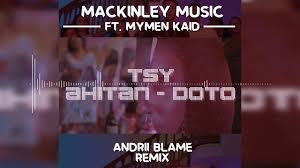 Mackinley Music Ft Mymen Kaid Tsy Ahitan Doto Andrii Blame Remix Youtube