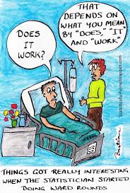 Things Got Really Interesting When The Statistician Started Doing Ward Rounds Psychology Humor Teacher Humor Does It Work