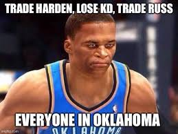 Find the newest nba trade meme. Nba Westbrook Nba Live Memes Gifs Imgflip