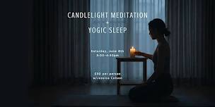 Candlelight Meditation + Yogic Sleep