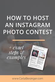 9 Steps To Running A Successful Instagram Photo Contest Carla Biesinger Instagram Photo Contest Get Instagram Followers Gain Instagram Followers