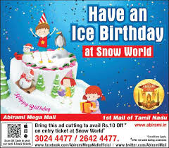 Book your tickets and look for the entry fee on our website . Have An Birthday At Snow World Ad Advert Gallery