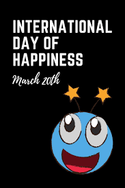 It is an annual event which is lauded all over the world. International Day Of Happiness March 20th Pledge To Be Happy Notebook This Is A 6x9 100 Page Journal Makes A Great Happiness Pledge Diary For Men Or Women Global Goals For Happiness