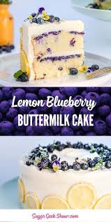 Bleuets Et Au Citron Gateau Au Babeurre In 2020 Blueberry Cake Recipes Cake Recipes Desserts