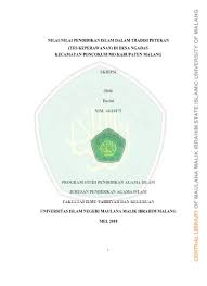 Check spelling or type a new query. Nilai Nilai Pendidikan Islam Dalam Tradisi Petekan Tes Keperawanan Di Desa Ngadas Kecamatan Poncokusumo Kabupaten Malang