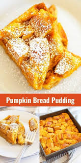 Pumpkin Bread Pudding Sweet Recipes Desserts Dessert Recipes Easy Chocolate Dessert Recipes