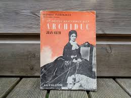 Le Destin Mysterieux D Un Archiduc Jean Salvator De Etsy Vintage Books Books Book Cover