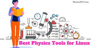 Top 15 Best Physics Tools For Linux System To Teach Physics Physics Modern Physics Numerical Methods