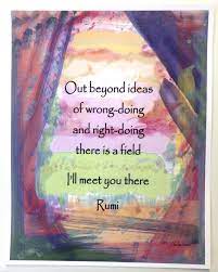 Amazon Com Out Beyond Ideas 11x14 Rumi Poster Heartful Art By Raphaella Vaisseau Handmade Products