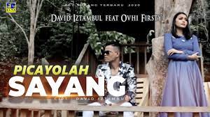 David Iztambul Feat Ovhi Firsty Picayolah Sayang Official Music Video Lagu Minang Terbaru 2020 Youtube