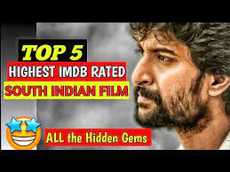 Which tamil movie has highest imdb rating : Top Imdb Rated South Indian Movies Part 2 Highest Imdb Rated South Movies Youtube