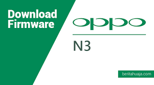 Download Firmware Oppo N3 N5206 N5207 N5209 Beritahu