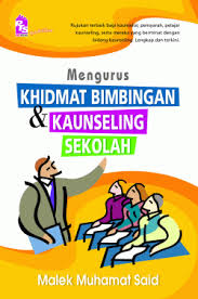 Pengertian bimbingan dan konseling pengertian bimbingan pengertian bimbingan menurut rochman natawidjaja (1978) : Mengurus Khidmat Bimbingan Kaunseling Sekolah Buku Pts