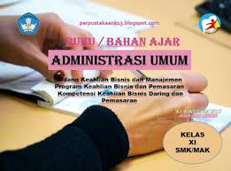 Check spelling or type a new query. Buku Administrasi Umum Kelas 10 Smk Kurikulum 2013 Revisi 2017 Perpustakaanku